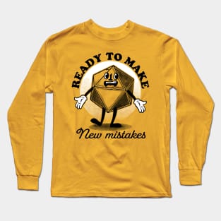 RPG - Ready to Make New Mistakes Long Sleeve T-Shirt